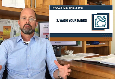  Practice the 3 W’s: Wear a Mask, Watch your Distance, Wash your Hands – Video  